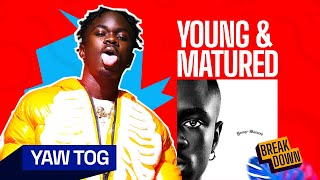 Yaw Tog Has The 1 Album In The Country [upl. by Eves]