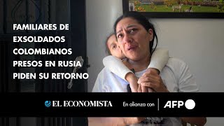 Familiares de exsoldados colombianos presos en Rusia piden su retorno [upl. by Kaenel875]