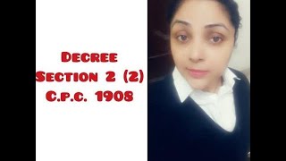 decree cpc judgement Decree  Section 2 2  Civil Procedure Code 1908 [upl. by Apollus]