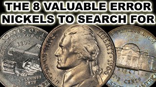 8 VALUABLE Error Nickels in Pocket Change YOU Should Be Searching For [upl. by Naeerb]