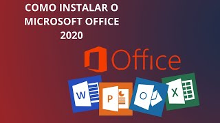 COMO BAIXAR E INSTALAR O MICROSOFT OFFICE ATIVADO 2020 [upl. by Eluk]