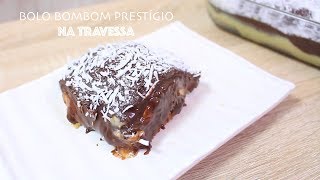 BOLO BOMBOM PRESTÍGIO NA TRAVESSA 497  Receitas da Mussinha [upl. by Enyala]