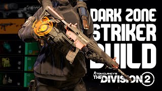 THE BEST ASSAULT RIFLE STRIKER PVP CRIT BUILD IN THE DIVISION 2 [upl. by Edra]