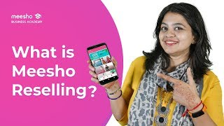 What is Meesho reselling amp how to use the Meesho App [upl. by Kokoruda]