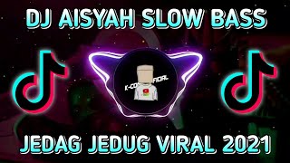 DJ AISYAH SLOW BASS DJ OLD SLOW BASS REMIX VIRAL TIKTOK UCIL FVNKY [upl. by Adaliah81]