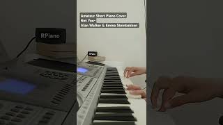 Short Piano Cover  Not You Alan Walker amp Emma Steinbakken shorts pianocover notyou amatiran [upl. by Aenitsirhc]