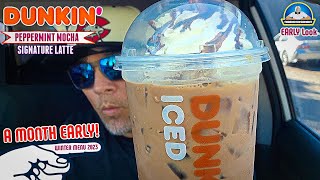 Dunkin® Peppermint Mocha Signature Latte Review 🍬🍫  Early Look 👀 theendorsement [upl. by Elysia]