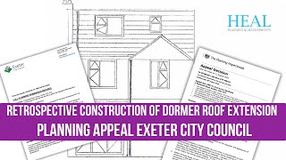 Retrospective Construction of Dormer and Roof Extension Planning Appeal Exeter City Council [upl. by Letitia861]