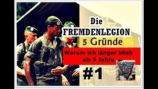 Die Fremdenlegion  Warum ich länger als 5 Jahre Mindestvertragsdauer blieb [upl. by Daveta362]