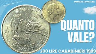 200 LIRE CARABINIERI Tutela Patrimonio Artistico 1999  Quanto Vale la Moneta Ha Valore [upl. by Thin18]