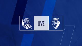 FULL MATCH  Real Sociedad 1  2 CA Osasuna [upl. by Philipp553]