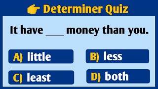 English Grammar Quiz Determiner Test An Some Many Few Little The Each [upl. by Moselle436]