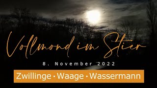 ZWILLINGE ♊ WAAGE ♎ WASSERMANN ♒ ✖ Mach den ersten Schritt ✖ VOLLMOND 🌕 November 2022 [upl. by Anuahsat]