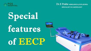 Special features of EECP  EECP Treatment  Dr Prabu eecptherapy [upl. by Magnien]