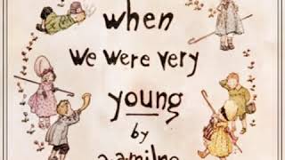 When We Were Very Young version 2 by A A MILNE read by AnnaLisa Bodtker  Full Audio Book [upl. by Netty]