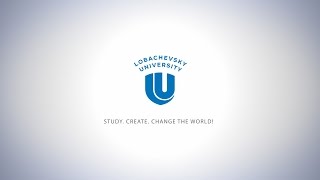 Lobachevsky University STUDY CREATE CHANGE THE WORLD [upl. by Monafo]