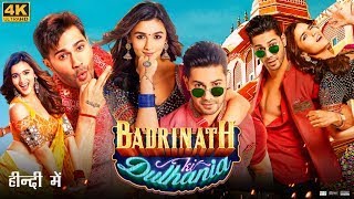 Badrinath Ki Dulhania Full Movie  Varun Dhawan Alia Bhatt Sahil Vaid  Review amp Facts [upl. by Gerti]