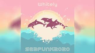 Whitely – SEAPUNK2020 [upl. by Sairacaz46]