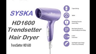 Syska HD1600 Trendsetter Hair Dryer 1000 W Unboxing [upl. by Katonah]