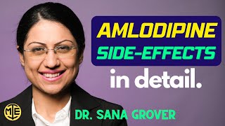 Amlodipine A Detailed review of SideEffects I Dr Sana Grover [upl. by Kassi]