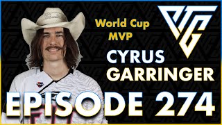 274  Cyrus Garringer  World Cup MVP [upl. by Natelson714]