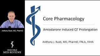 Pharmacology  Amiodarone Induced QT Prolongation  by Dr Busti [upl. by Selrahc]