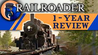 Railroader 1 Year Review  Has it gotten better [upl. by Robb723]