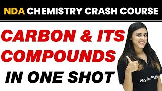 CARBON AND ITS COMPOUNDS in One Shot  NDA Chemistry Crash Course [upl. by Marleen]