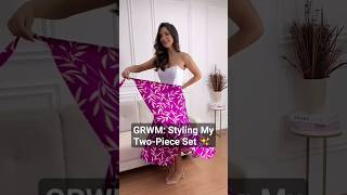 GRWM Styling My TwoPiece Set ✨ grwm ootd fashion style styletips shorts tutorial beauty [upl. by Aerdnaek]