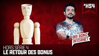 Le retour des Bonus  VERINO  Horssérie 4  Dis donc internet [upl. by Coombs626]