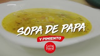 Sopa de Papa y Pimiento  Cocina Fácil [upl. by Yenots]