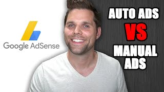 Google Adsense Auto Ads vs Manual Ads  Which is Better [upl. by Riesman]