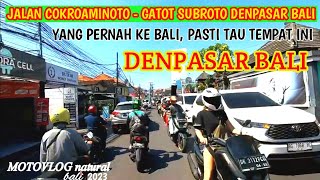 Jalan raya cokroaminoto denpasar bali hari ini Bali Update 2023 [upl. by Nnaitsirk17]