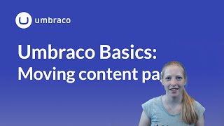 Umbraco Basics Moving Content pages [upl. by Imotas]