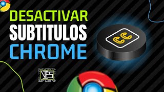 Cómo QUITAR SUBTITULOS INSTANTÁNEOS de Google Chrome  Desactivar Subtítulos Automáticos de Chrome [upl. by Demmahom]