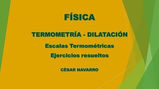 TERMOMETRÍA 02 Ejercicios resueltos de escalas termométricas [upl. by Aieken]