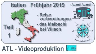 Italien Frühjahr 2019 Teil 1 Das Maibachl [upl. by Neeoma634]