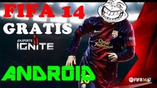 FIFA 14 GRATIS Para Android  Los Mejores Juegos Para Android GRATIS  Alex Jv [upl. by Raffarty908]