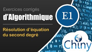 Equation du second degré  Exercice dalgorithmique [upl. by Seibold]