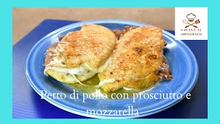 Petto di pollo filante con prosciutto e mozzarella [upl. by Wolfe]