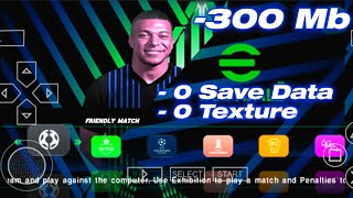 Installation efootball 2024 PPSSPP sur Android Pas de Save Data pas de Texture Mise à Jour [upl. by Anneehs]