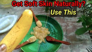 Get Soft Supple Skin NaturallyUse This Powerful Orange Peel Banana Face Mask [upl. by Badr]