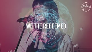 We The Redeemed  Hillsong Worship [upl. by Colier]