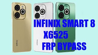 INFINIX SMART 8 X6525 FRP BYPASS WITHOUT PC [upl. by Reprah]