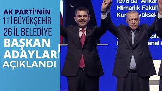 Cumhurbaşkanı Erdoğan 2024 yerel seçimleri için 26 ilin adayını açıkladı [upl. by Nahtnaoj]