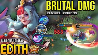 EDITH BEST BUILD 2024  BUILD TOP GLOBAL EDITH GAMEPLAY  MOBILE LEGENDS✓ [upl. by Winograd]