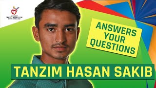 ICC U19 CWC Tanzim Hasan Sakib answers your questions [upl. by Leda]