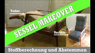 Stoffberechnung  Polstern für Anfänger Sessel Makeover Teil 1 [upl. by Eiral838]