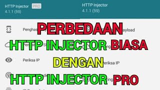 PERBEDAAN Http Injector PRO dengan Http Injector BIASA [upl. by Rorry]