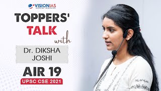 Toppers Talk by Dr Diksha Joshi AIR 19 UPSC CSE 2021 [upl. by Assetan76]